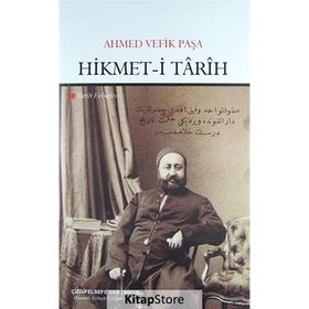 Hikmet-İ Tarih - Ahmed Vefik Paşa