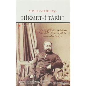 HIKMET-I TARIH - AHMET VEFIK PAŞA