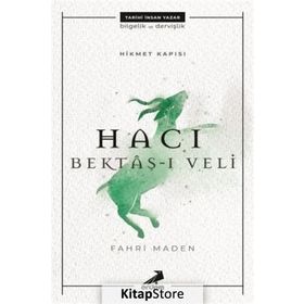 Hikmet Kapısı Hacı Bektaş-ı Veli - Fahri Maden
