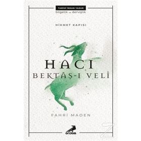 Hikmet Kapısı Hacı Bektaş-ı Veli - Fahri Maden
