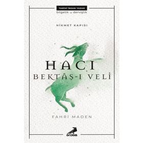 Hikmet Kapısı Hacı Bektaş-ı Veli - Fahri Maden