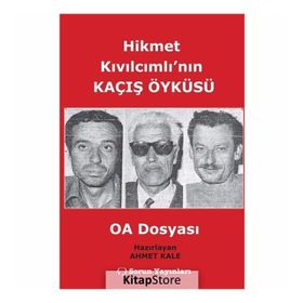 Hikmet Kıvılcımlı'nın Kaçış Öyküsü - Ahmet Kale