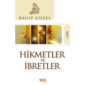 HIKMET VE İBRET - RAGIP GÜZEL