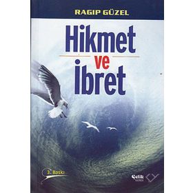 HIKMET VE İBRET - RAGIP GÜZEL