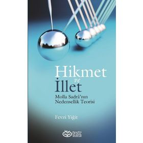Hikmet ve İllet - Fevzi Yiğit