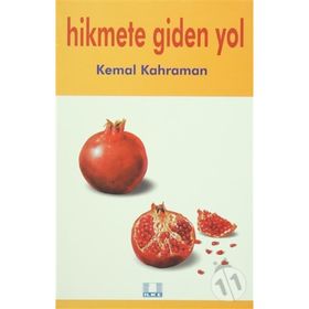 HIKMETE GIDEN YOL - KEMAL KAHRAMAN