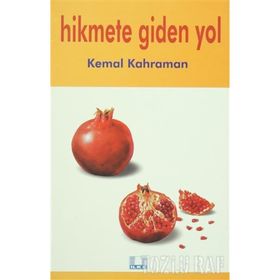 HIKMETE GIDEN YOL - KEMAL KAHRAMAN