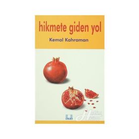 HIKMETE GIDEN YOL - KEMAL KAHRAMAN