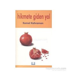 HIKMETE GIDEN YOL - KEMAL KAHRAMAN