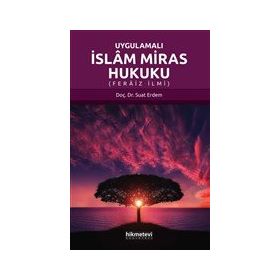 Hikmetevi Yayınları Uygulamalı İslam Miras Hukuku