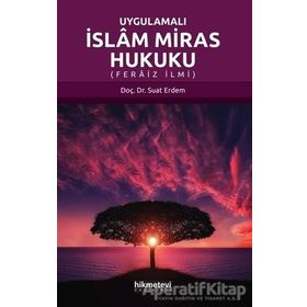 Hikmetevi Yayınları Uygulamalı İslam Miras Hukuku