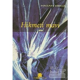 Hikmeti Mavi - Hasan Erkul