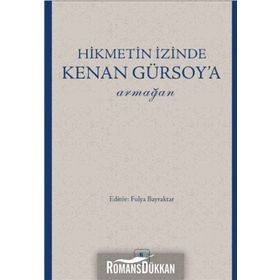Hikmetin İzinde Kenan Gürsoy'a Armağan - Kollektif