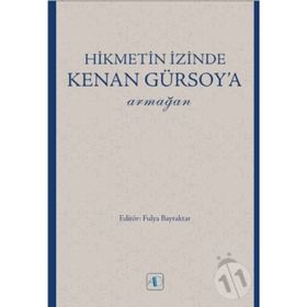 Hikmetin İzinde Kenan Gürsoy'a Armağan - Kollektif
