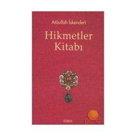 HIKMETLER KİTABI - ATÂULLAH İSKENDERÎ