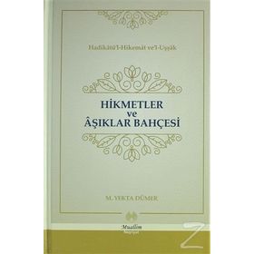Hikmetler ve Aşıklar Bahçesi - Mehmed Yekta Dümer