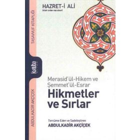 Hikmetler ve Sırlar - Ali bin Ebu Talib