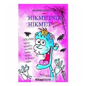 Hikmetsiz Hikmet - Öcü Evinde - Asuman Göktaş