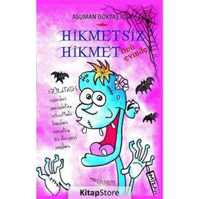Hikmetsiz Hikmet - Öcü Evinde - Asuman Göktaş
