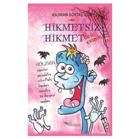 Hikmetsiz Hikmet - Öcü Evinde - Asuman Göktaş