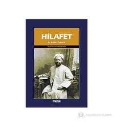 HILAFET EN BÜYÜK ÖNDERLİK - REŞİD RIZA