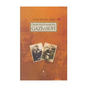 HILAFET HAREKETLERI - MIM KEMAL ÖKE