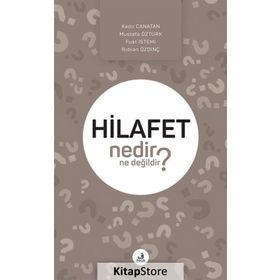 Hilafet Nedir Ne Değildir? - Kolektif