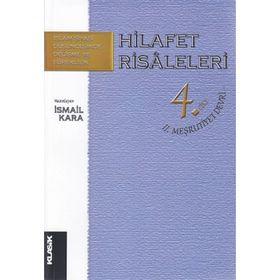 HILAFET RISALELERI CILT: 4 II. MEŞRUTIYET DEVRI - GENEL