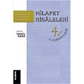 HILAFET RISALELERI CILT: 4 II. MEŞRUTIYET DEVRI - GENEL