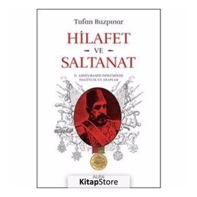Hilafet ve Saltanat - Seyyid Ebu’l-A’la el-Mevdudi