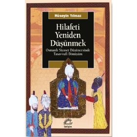 Hilafeti Yeniden Düşünmek İletişim Yayınevi