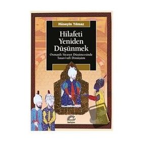 Hilafeti Yeniden Düşünmek İletişim Yayınevi