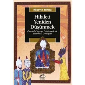 Hilafeti Yeniden Düşünmek İletişim Yayınevi
