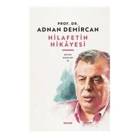 Hilafet'in Hikayesi - Beyan Yayınları