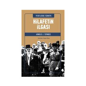 Hilafetin İlgası - Arnold J. Toynbee