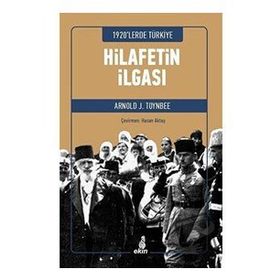 Hilafetin İlgası - Arnold J. Toynbee