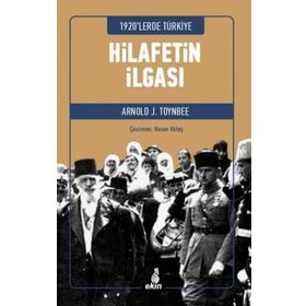 Hilafetin İlgası - Arnold J. Toynbee