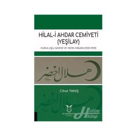 Hilal-i Ahdar Cemiyeti (Yeşilay) - Cihat Tanış