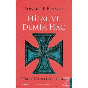 HILAL VE DEMIR HAÇ - EDWARD F. BENSON