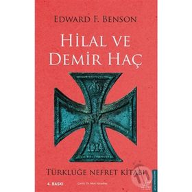HILAL VE DEMIR HAÇ - EDWARD F. BENSON