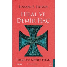 HILAL VE DEMIR HAÇ - EDWARD F. BENSON