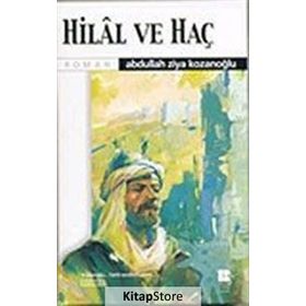 HILAL VE HAÇ - ABDULLAH ZIYA KOZANOĞLU