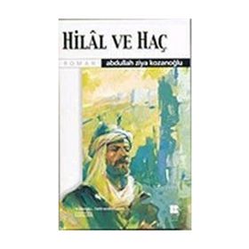HILAL VE HAÇ - ABDULLAH ZIYA KOZANOĞLU