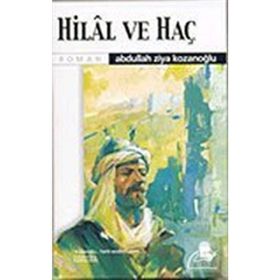HILAL VE HAÇ - ABDULLAH ZIYA KOZANOĞLU