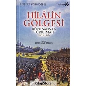Hilalin Gölgesi - Robert Schwoebel