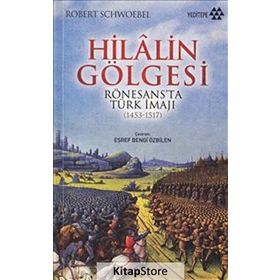Hilalin Gölgesi - Robert Schwoebel