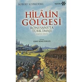 Hilalin Gölgesi - Robert Schwoebel