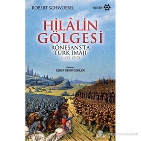 Hilalin Gölgesi - Robert Schwoebel