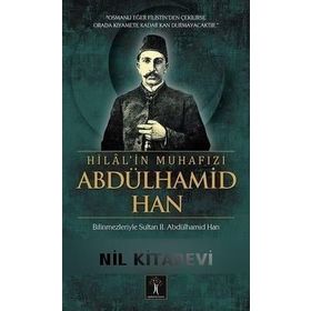 Hilal'in Muhafızı Abdülhamid Han - Murat Duman
