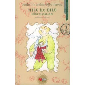 HILE İLE DILE KÜRT MASALLARI - MUHSINE HELİMOĞLU YAVUZ
